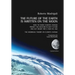 The future of the Earth is written on the Moon