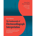The Fundamentals of Electrocardiograph Interpretation: A medical textbook covering all considerations on ECG interpretation