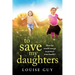To Save My Daughters