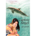 Captive Angel
