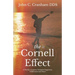 The Cornell Effect: A Family's Journey towards Happiness, Fulfillment and Peace