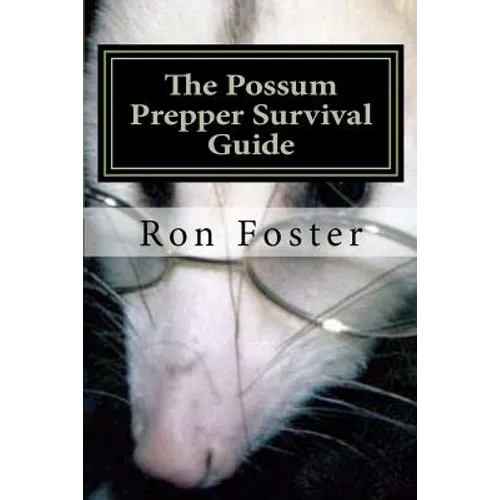 The Possum Prepper Guide