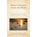 Korean Diaspora Across the World: Homeland in History, Memory, Imagination, Media, and Reality