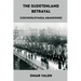 The Sudetenland Betrayal: Czechoslovakia Abandoned