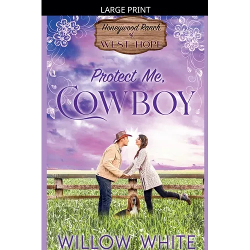 Protect Me, Cowboy