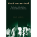 Dead on Arrival: The Politics of Health Care in Twentieth-Century America