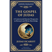 The Gospel of Judas: The Lost Teachings of Divine Mystery and Enlightenment