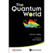 The Quantum World