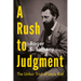 A Rush to Judgment: The Unfair Trial of Louis Riel