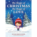 The Magic of Christmas - The Magic of Love: Beautifully Illustrated Poems for Children and the Young at Heart