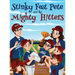 Stinky Feet Pete and the Mighty Hitters