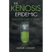 The Kenosis Epidemic: What Is the Cost of Truth?