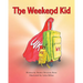 The Weekend Kid