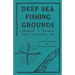Deep Sea Fishing Grounds - Fire Island to Barnegat - Wrecks, Fishing Banks and Reefs