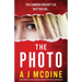 The Photo: A totally addictive and heart-pounding psychological thriller with a breathtaking twist