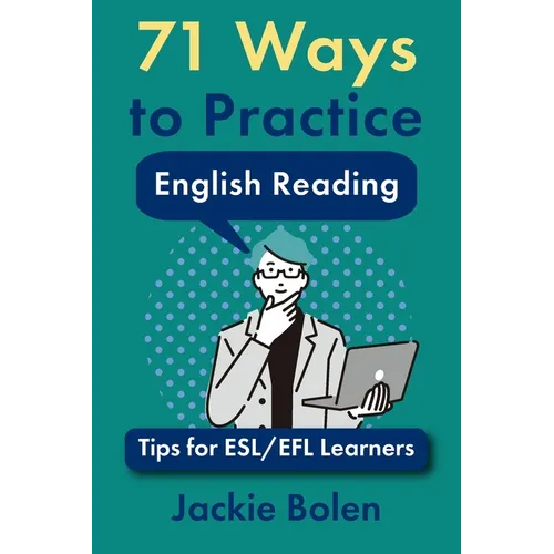 71 Ways to Practice English Reading: Tips for ESL/EFL Learners