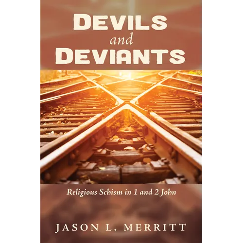 Devils and Deviants