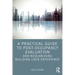 A Practical Guide to Post-Occupancy Evaluation and Researching Building User Experience