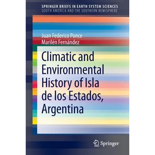 Climatic and Environmental History of Isla de Los Estados, Argentina