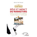 Rôle et impact du marketing dans la qualité du service touristique et hôtelier