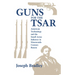 Guns for the Tsar