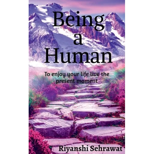 Being a Human