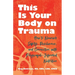 This Is Your Body on Trauma: How to Nourish Safety, Resilience, and Connection with Polyvagal-Informed Nutrition