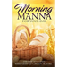 Morning Manna for Your Day: One-Year Devotional