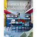 Homes for Modernists