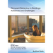 Occupant Behaviour in Buildings: Advances and Challenges