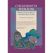 Childbirth Wisdom: From the World's Oldest Societies