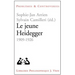 Le Jeune Heidegger: 1909-1926