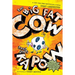 The Big Fat Cow That Goes Kapow: 10 Easy-To-Read Stories