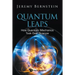 Quantum Leaps: How Quantum Mechanics Took Over Science