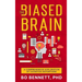 The Biased Brain: A Comprehensive Exploration of Cognitive Distortions: A Comprehensive Exploration of Cognitive Distortions