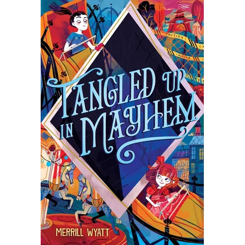 Tangled Up in Mayhem