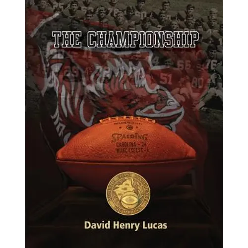 The Championship: The story of the 1969 University of South Carolina football team