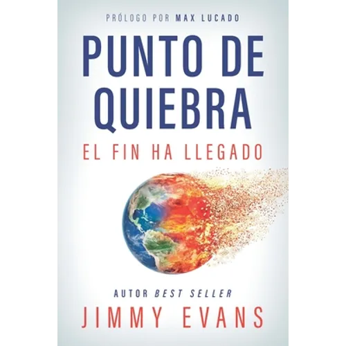 Punto De Quiebra: El Fin Ha Llegado