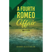 The Fourth Romeo Affair
