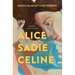 Alice Sadie Celine