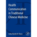 Health Communications in Traditional Chinese Medicine Cardiology