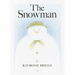 The Snowman: A Classic Children's Book