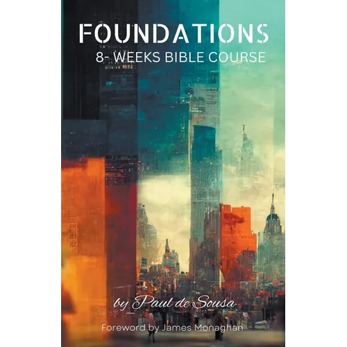 Foundations 8-Weeks Bible Course