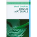 Basic Guide to Dental Materials