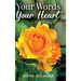 Your Words Your Heart