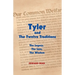 Tyler and the Twelve Traditions: The Legacy, the Lore, the Wisdom the Legacy, the Lore, the Wisdom
