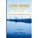 Living Aboard: The Ultimate Guide to Life on a Boat