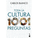 Toda La Cultura En 1001 Preguntas