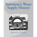 Baltimore's Water Supply History
