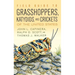 Field Guide to Grasshoppers, Katydids, and Crickets of the United States